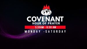 Covenant Hour of Prayer